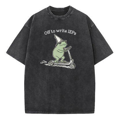 Off To Write IEPs Washed T-Shirt