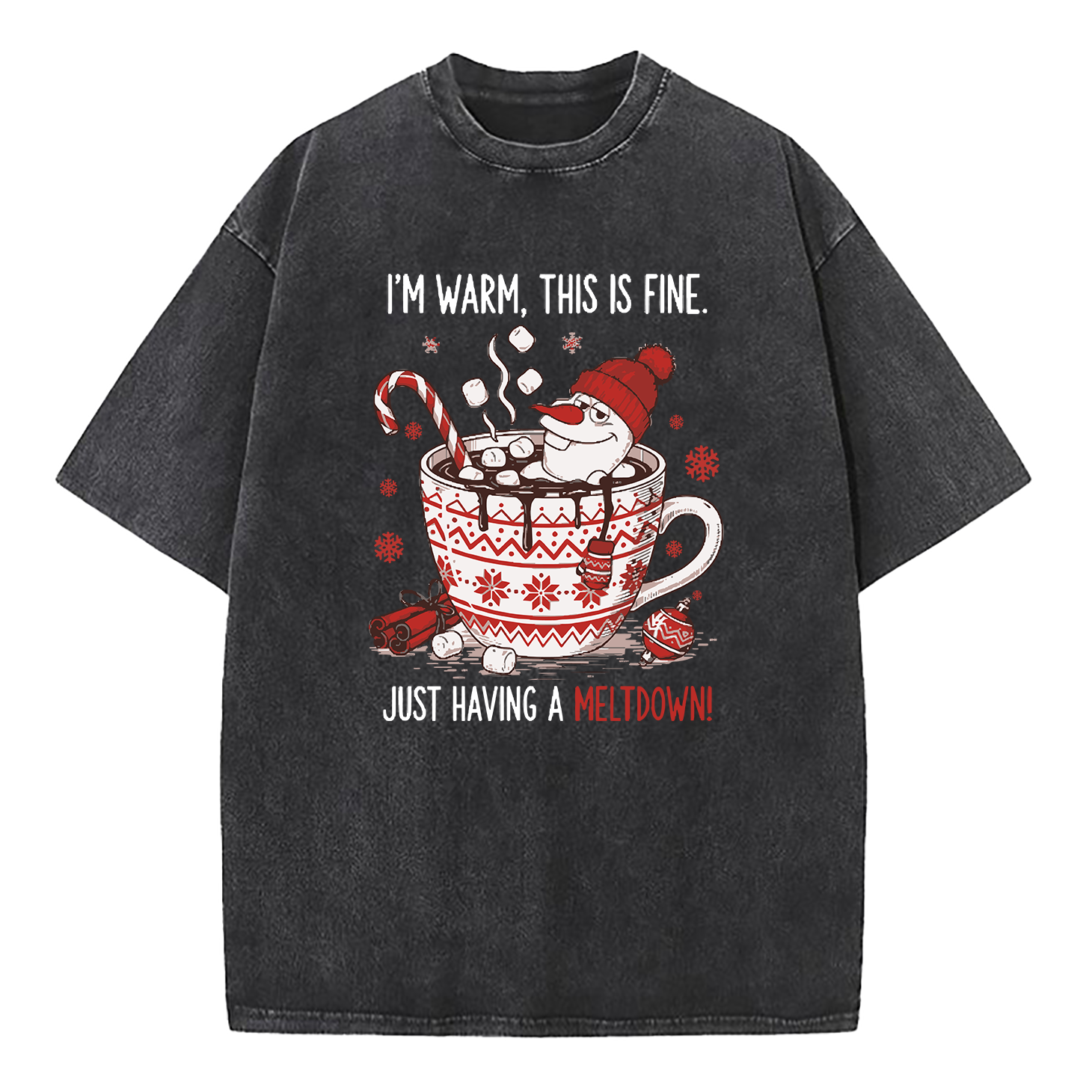 Olaf Snowman I’m Warm This Is Fine Just Having A Meltdown Washed T-Shirt