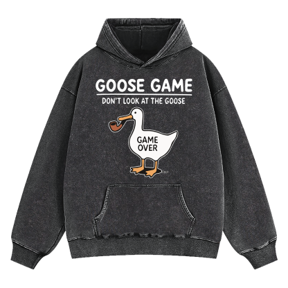 Goose Game Don’t Look at the Goose Washed Hoodie