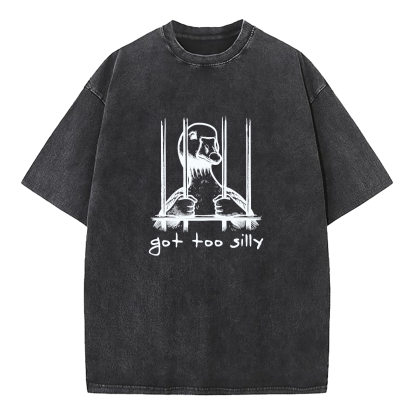 Silly Goose Got Too Silly Washed T-Shirt