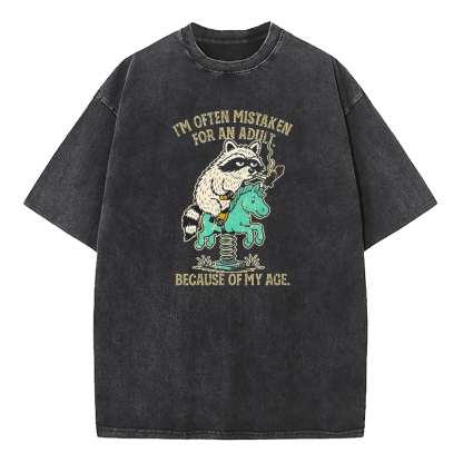 I'm Often Mistaken For An Adult Because Of My Age Washed T-Shirt
