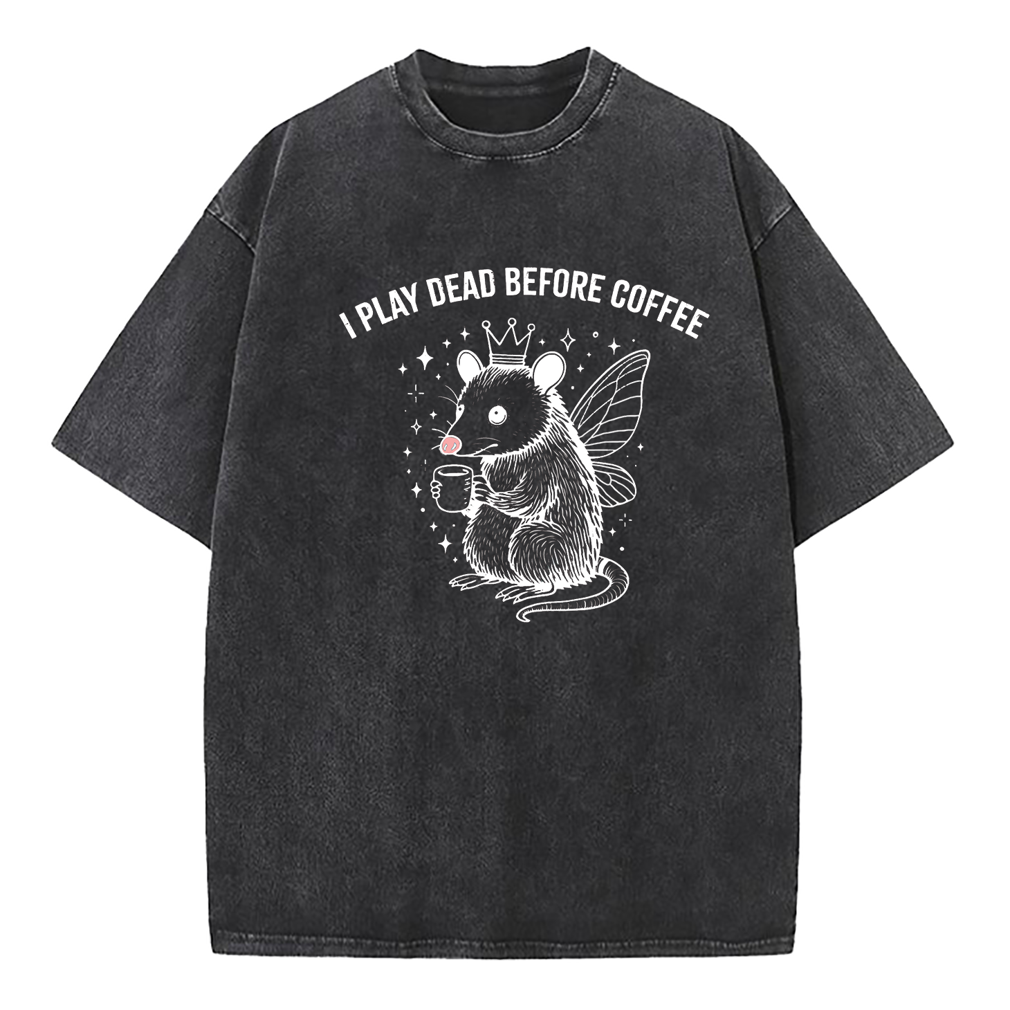 I Play Dead Before Coffee Washed T-Shirt