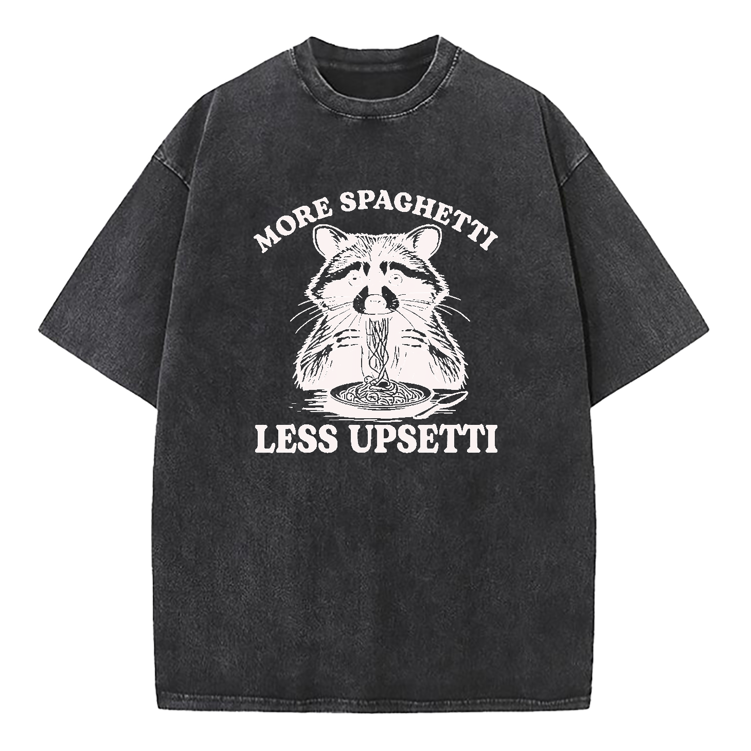 More Spaghetti Less Upsetti Washed T-Shirt