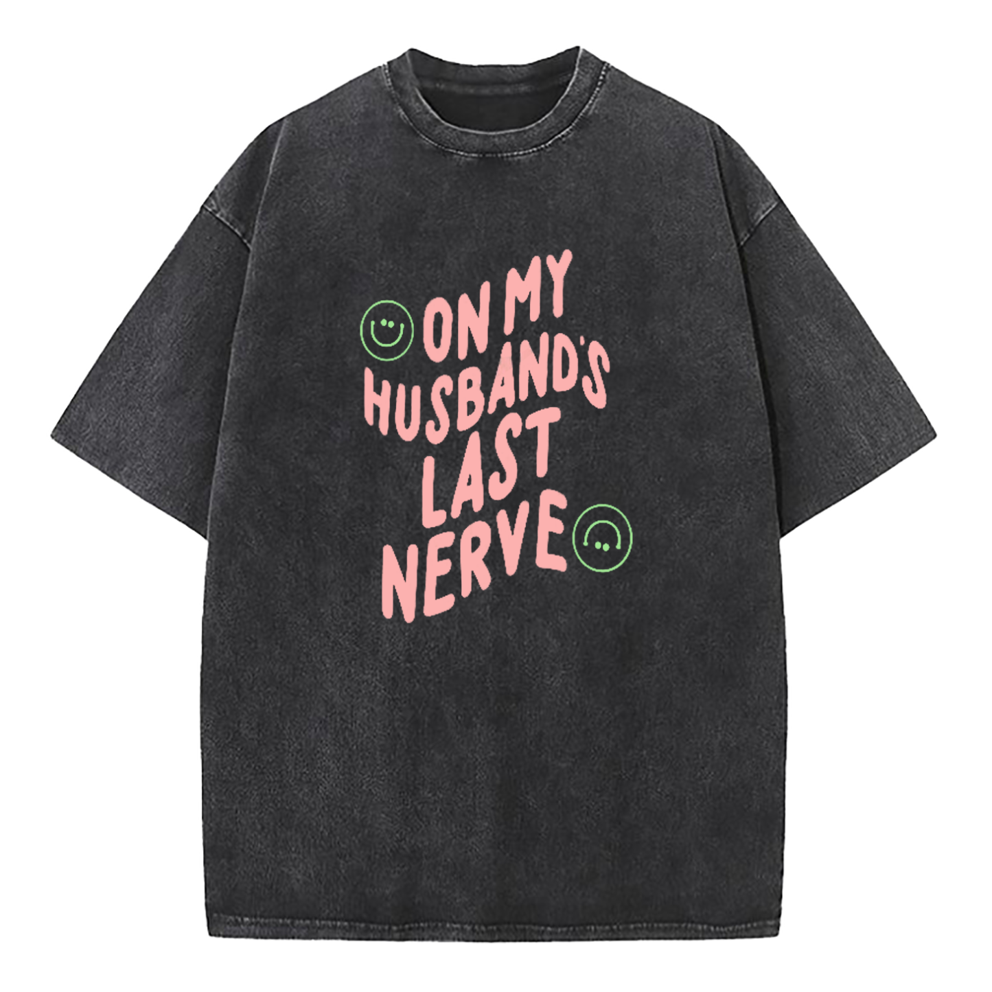On My Husband's Last Nerve Washed T-Shirt