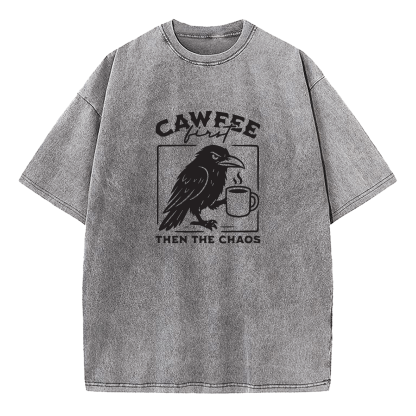 Cawfee First Then The Chaos