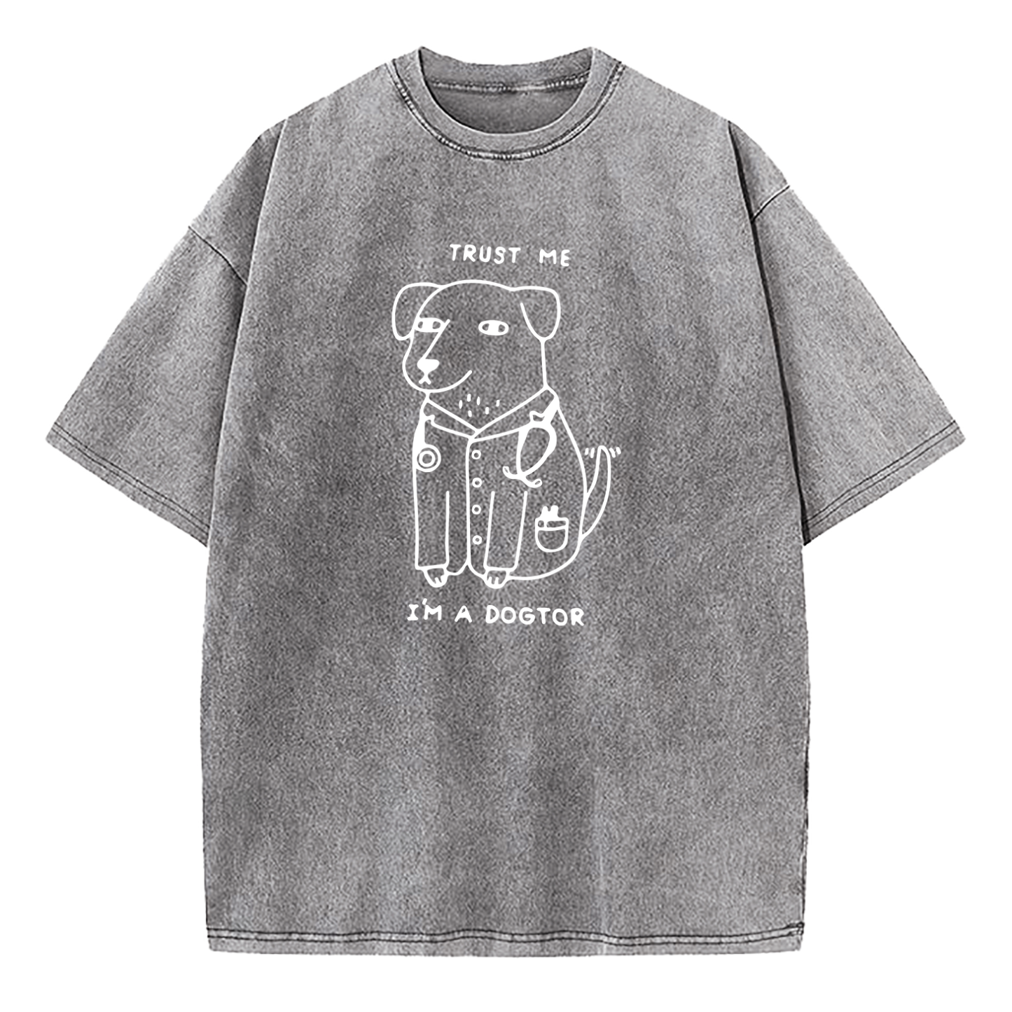 Trust Me I Am Dogtor Washed T-Shirt