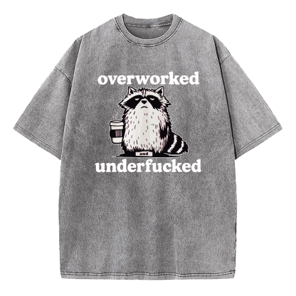 Raccoon Overworked Underfucked Washed T-Shirt