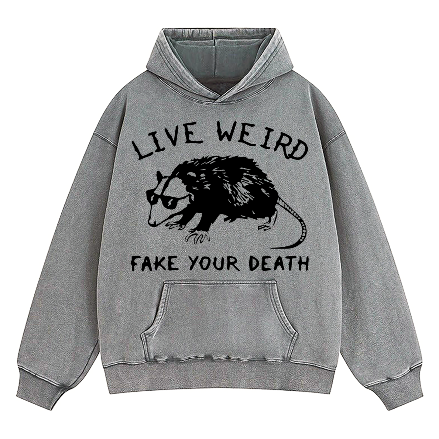 Opossum Live Weird Fake Your Death Washed Hoodie