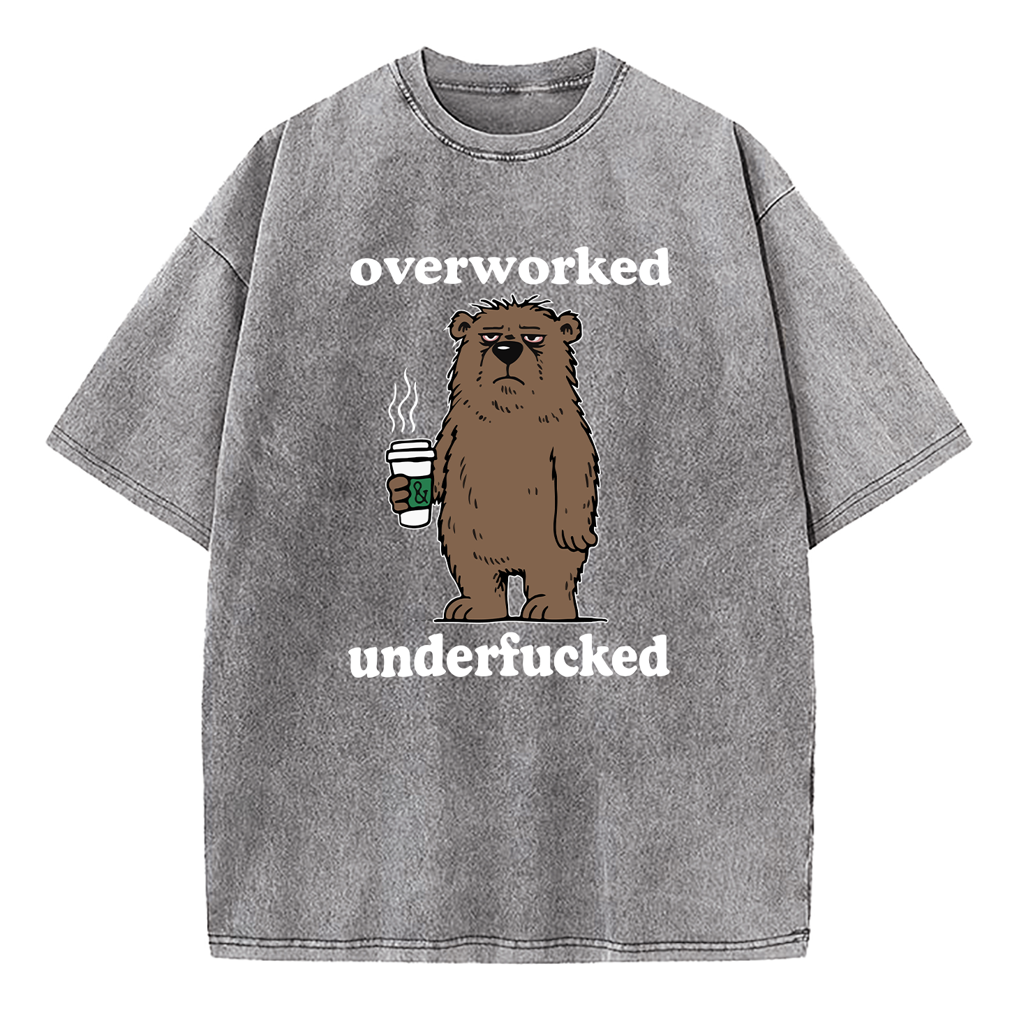 Bear Overworked Underfucked Washed T-Shirt