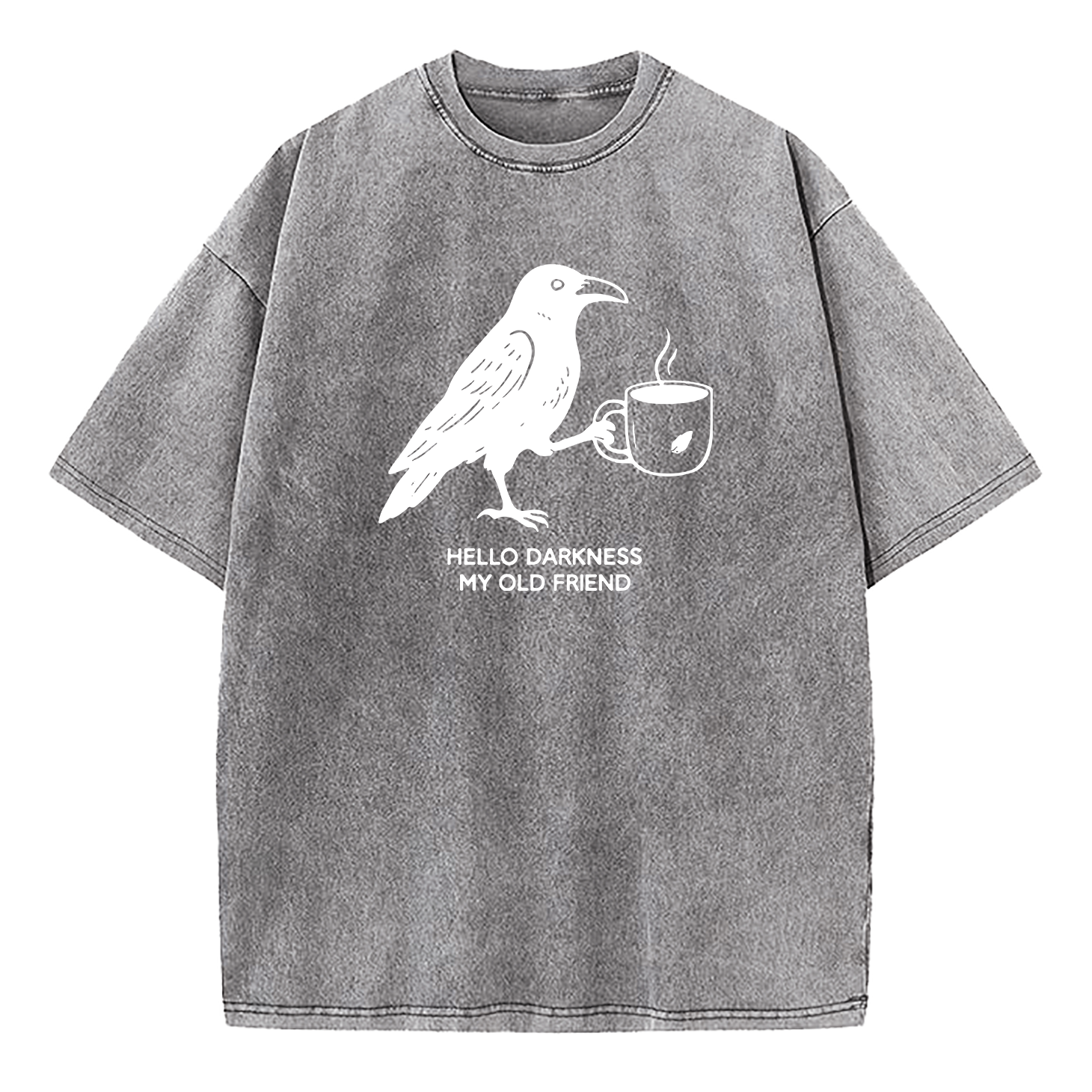 Hello Darkness My Old Friend Crow Coffee Washed T-Shirt