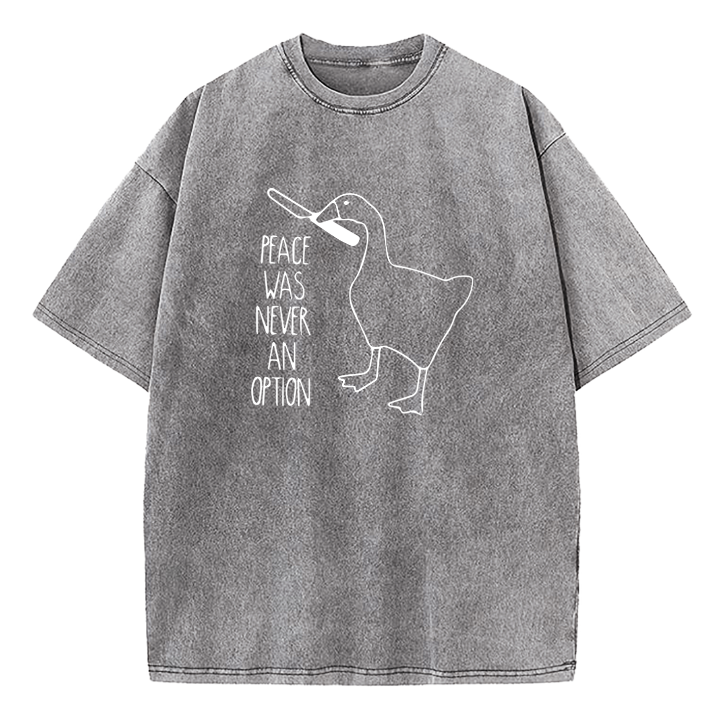 Goose Meme Peace Was Never An Option Washed T-Shirt
