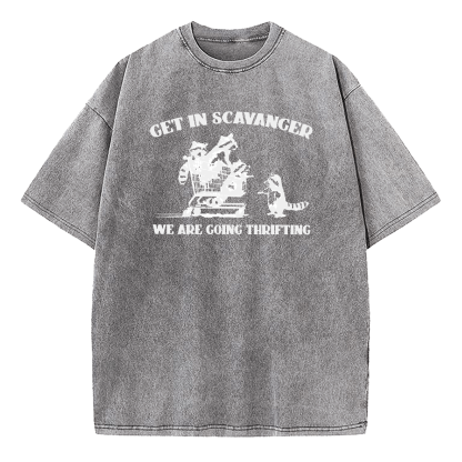 Get In Scavenger We're Going Thrifting Raccoon Washed T-Shirt