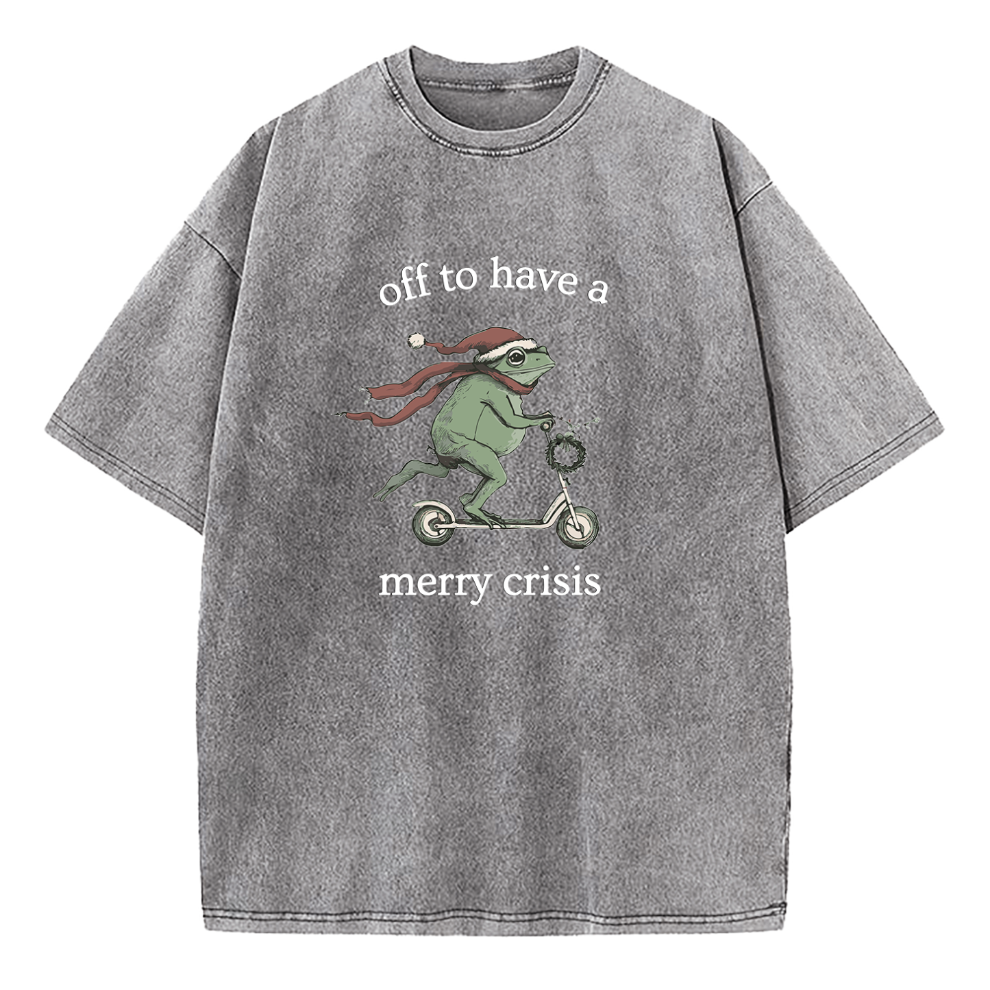 Off To Have A Merry Crisis Funny Christmas Washed T-Shirt