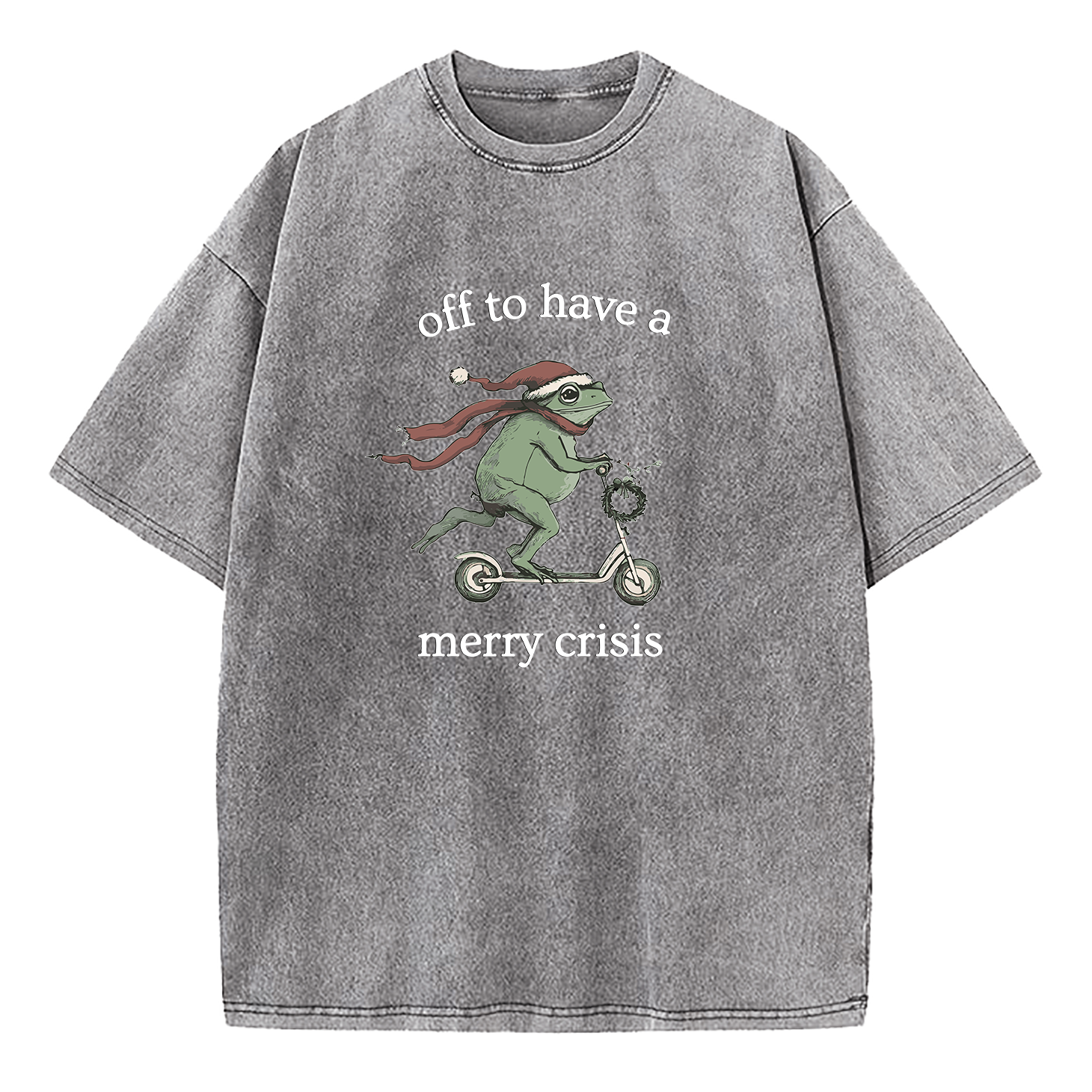 Off To Have A Merry Crisis Funny Christmas Washed T-Shirt