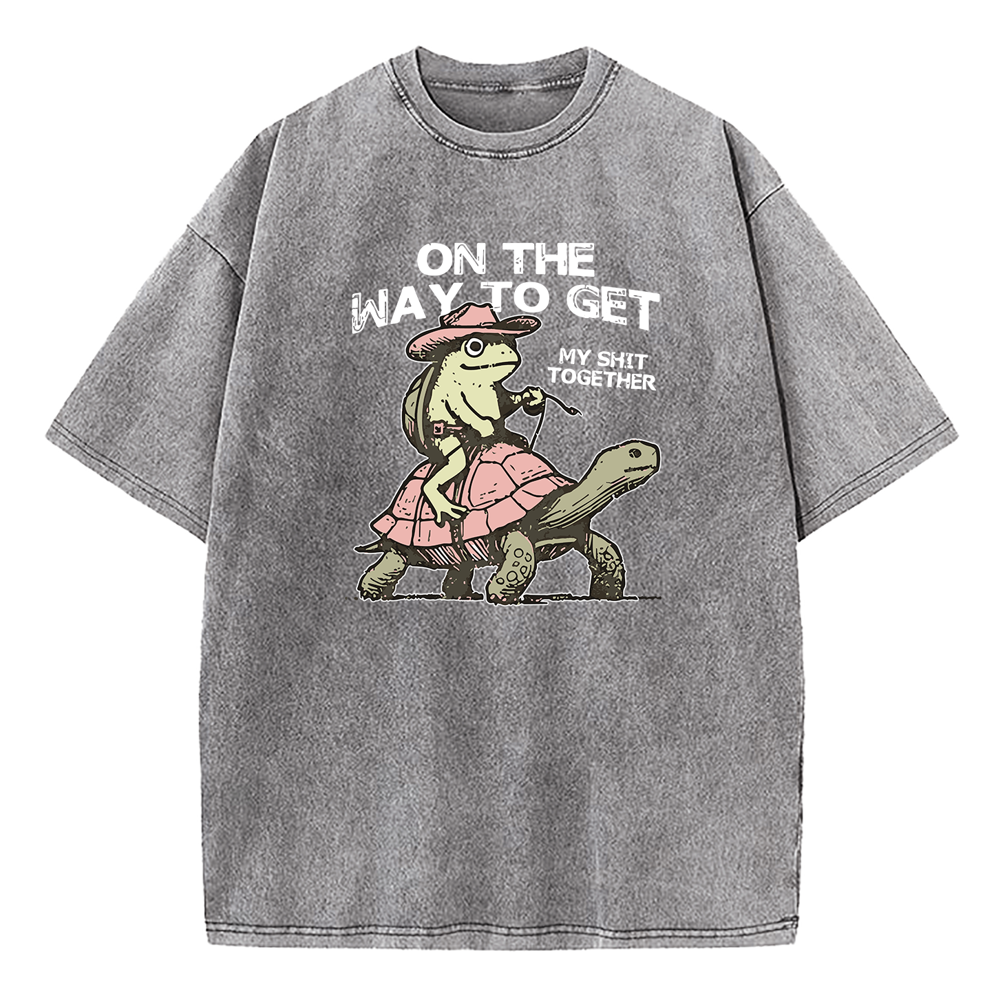 Turtle Frog On My Way To Get My Shit Together  Washed T-Shirt