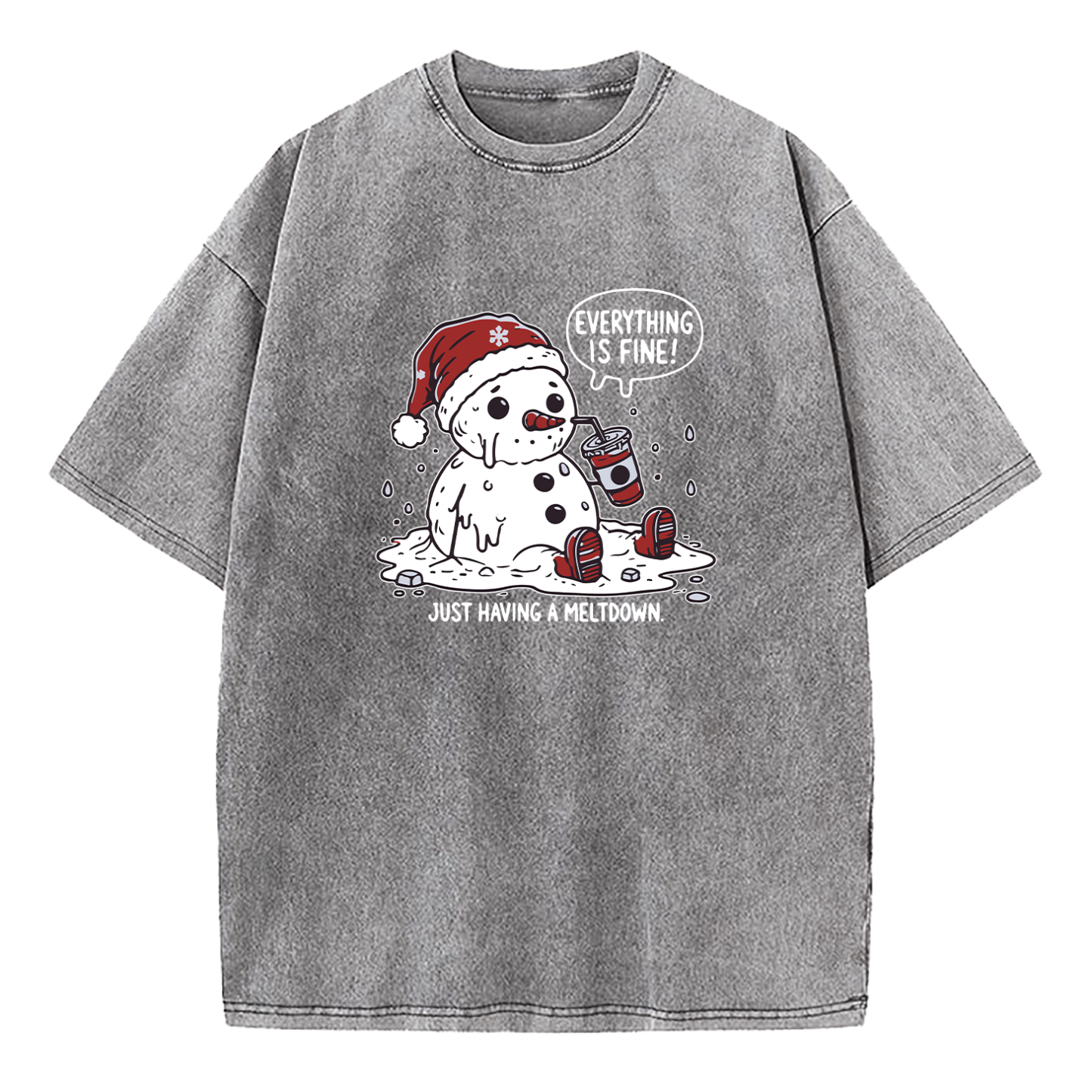 Everything Is Fine Just Having Meltdown Washed T-Shirt