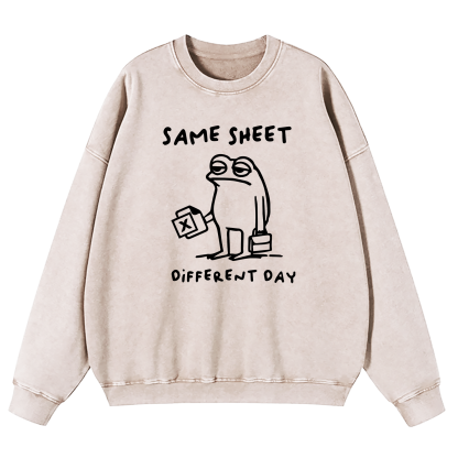 Same Sheet Different Day Washed Sweatshirt