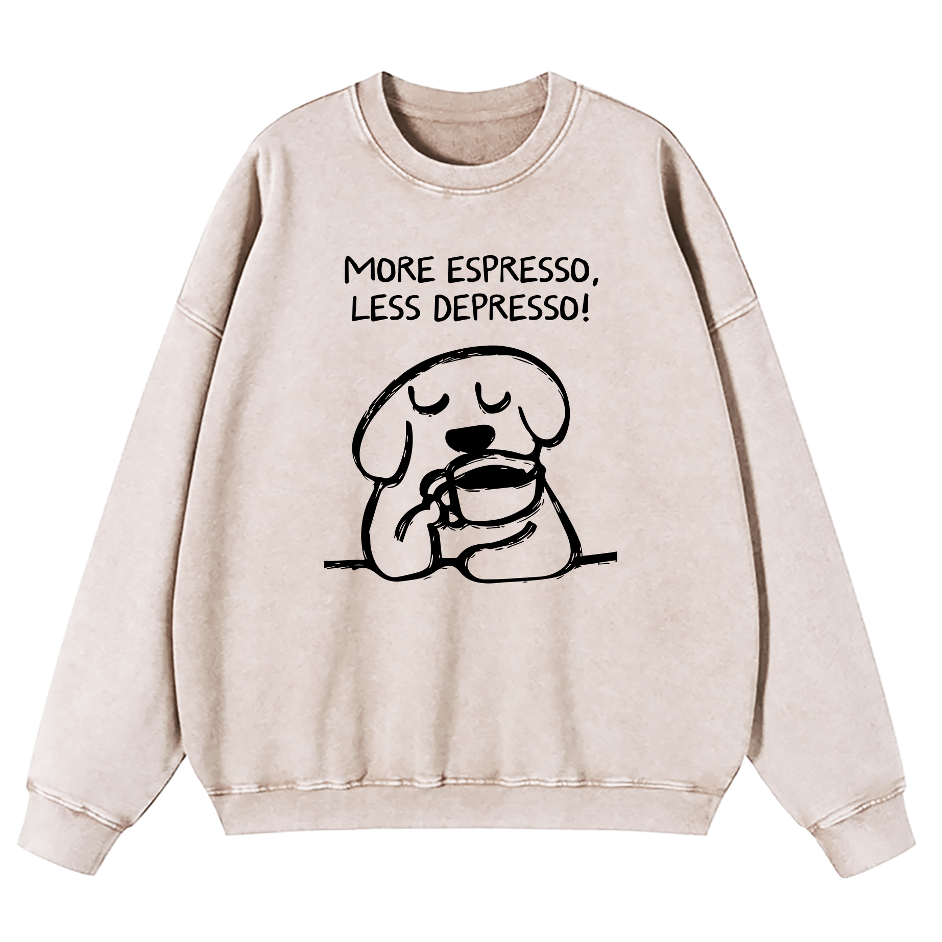 More Espresso Less Depresso Washed Sweatshirt