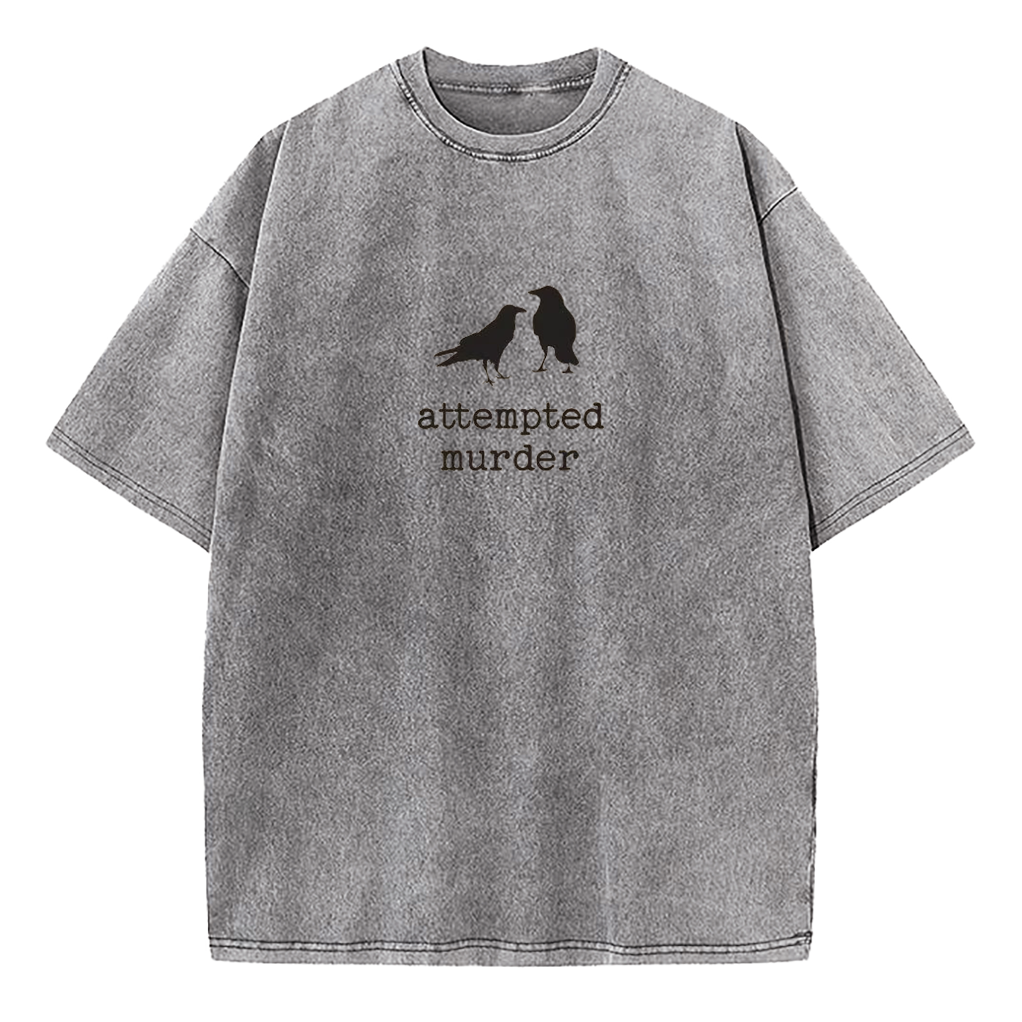 Attempted Murder Crow Washed T-Shirt
