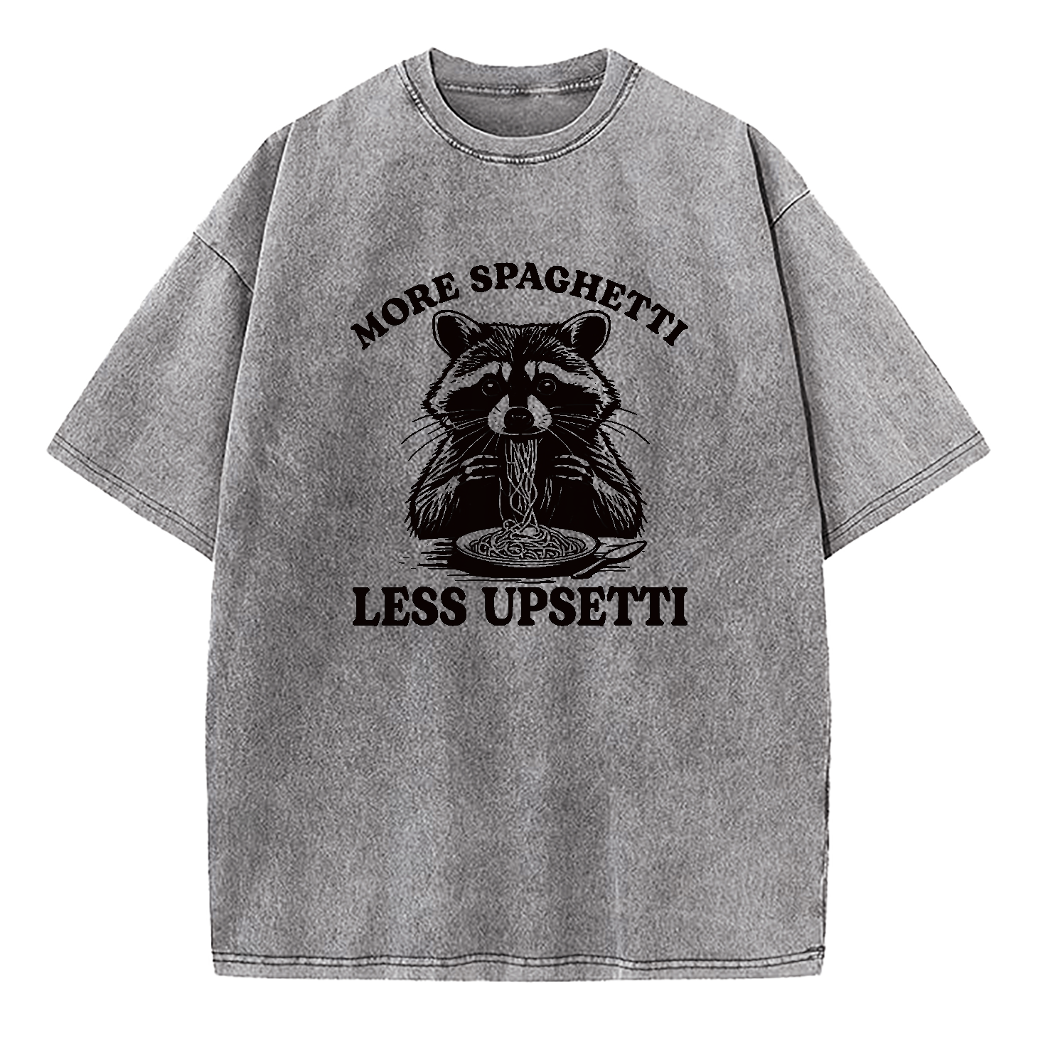 More Spaghetti Less Upsetti Washed T-Shirt