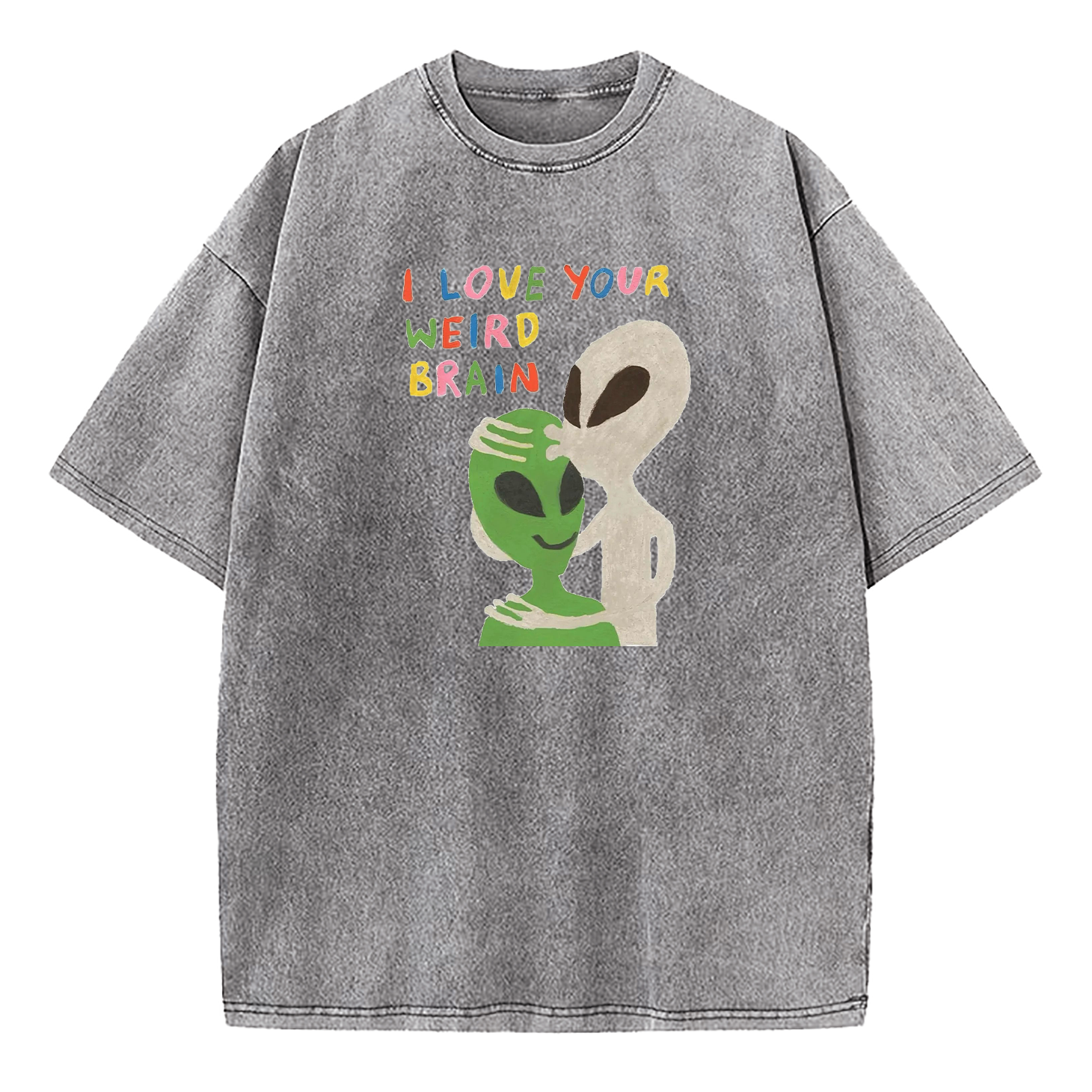 I Love Your Weird Brain Washed T-Shirt