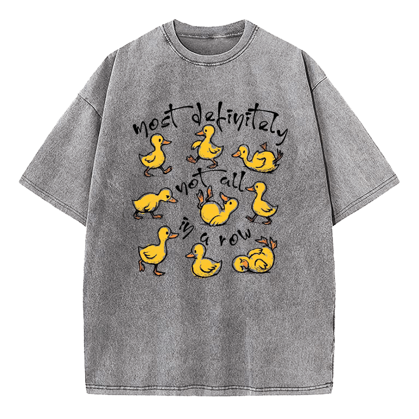 Funny Ducks Not All In A Row Washed T-Shirt