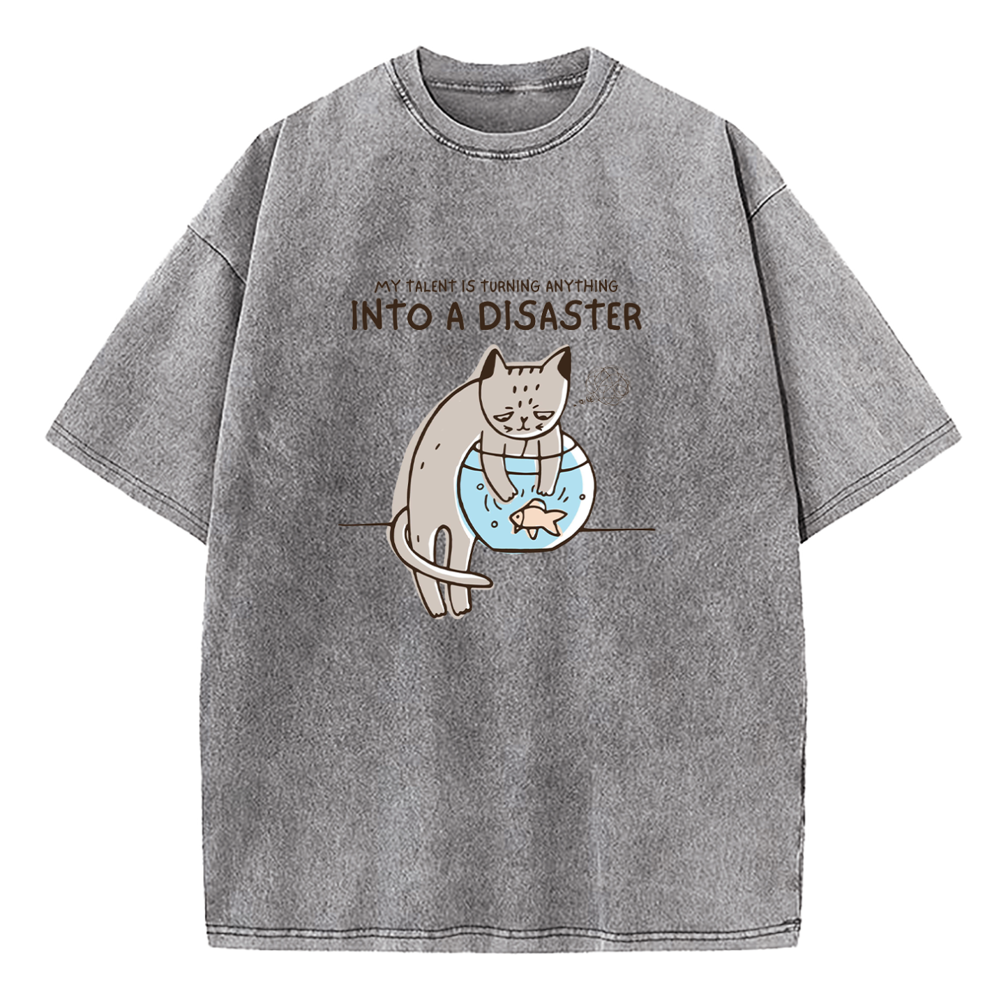 Turning Anything Into Disaster Washed T-Shirt