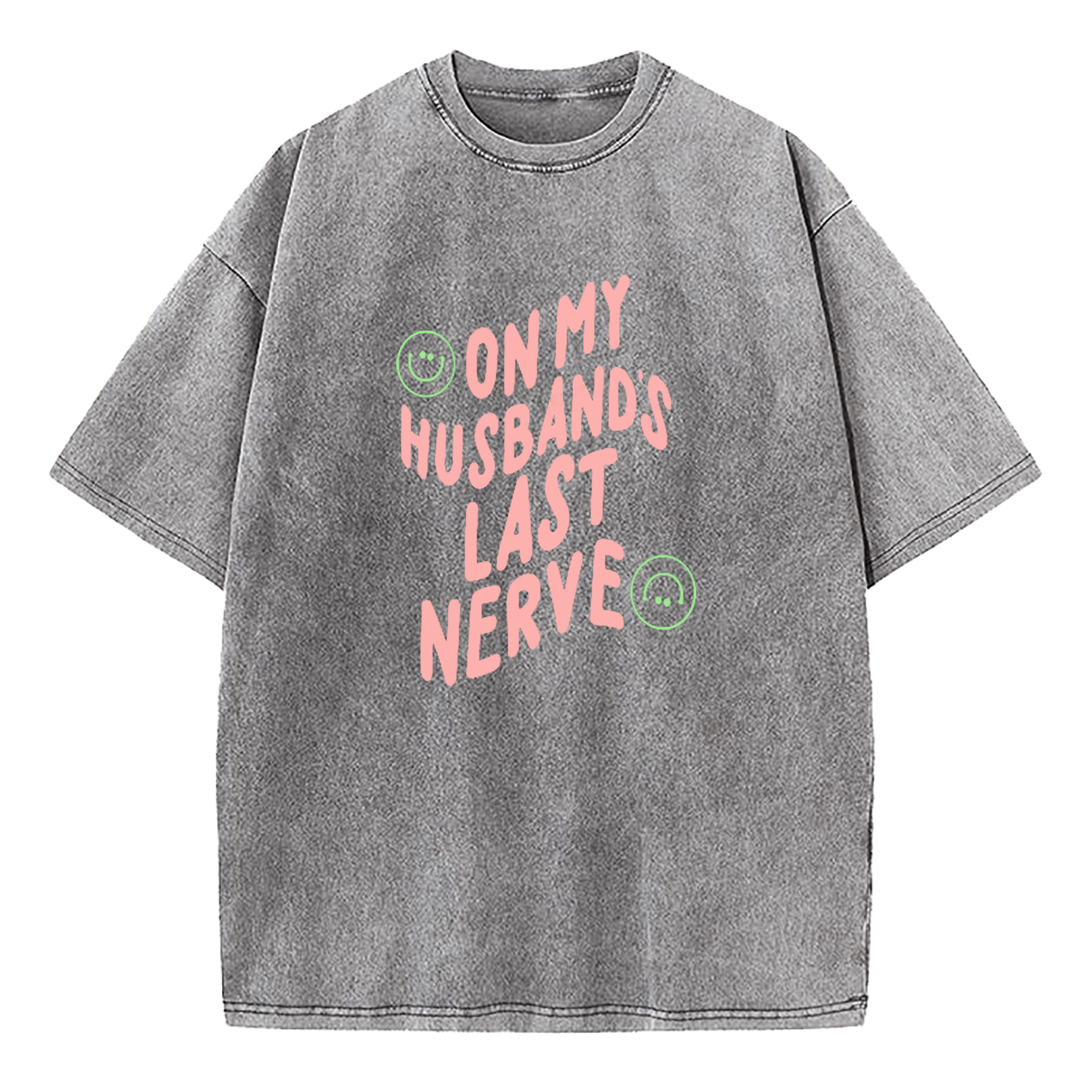 On My Husband's Last Nerve Washed T-Shirt