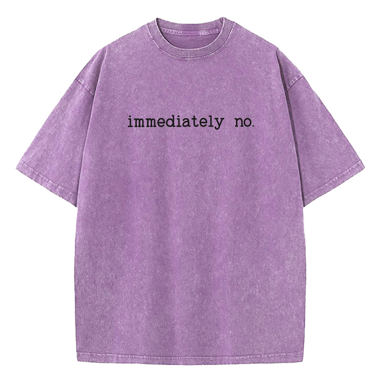 Immediately No Funny Statement Washed T-Shirt