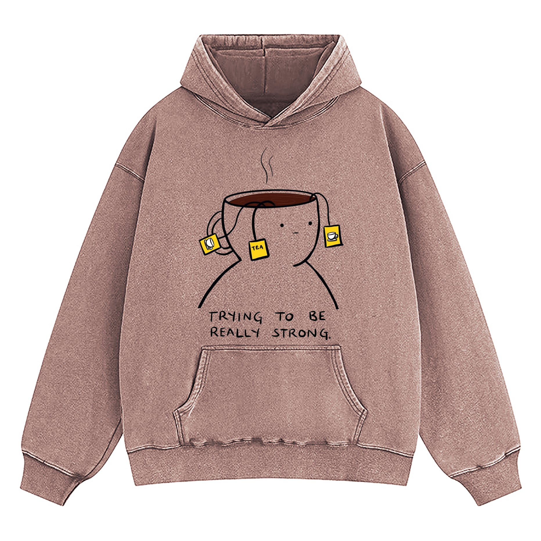 Trying To Be Really Strong Washed Hoodie