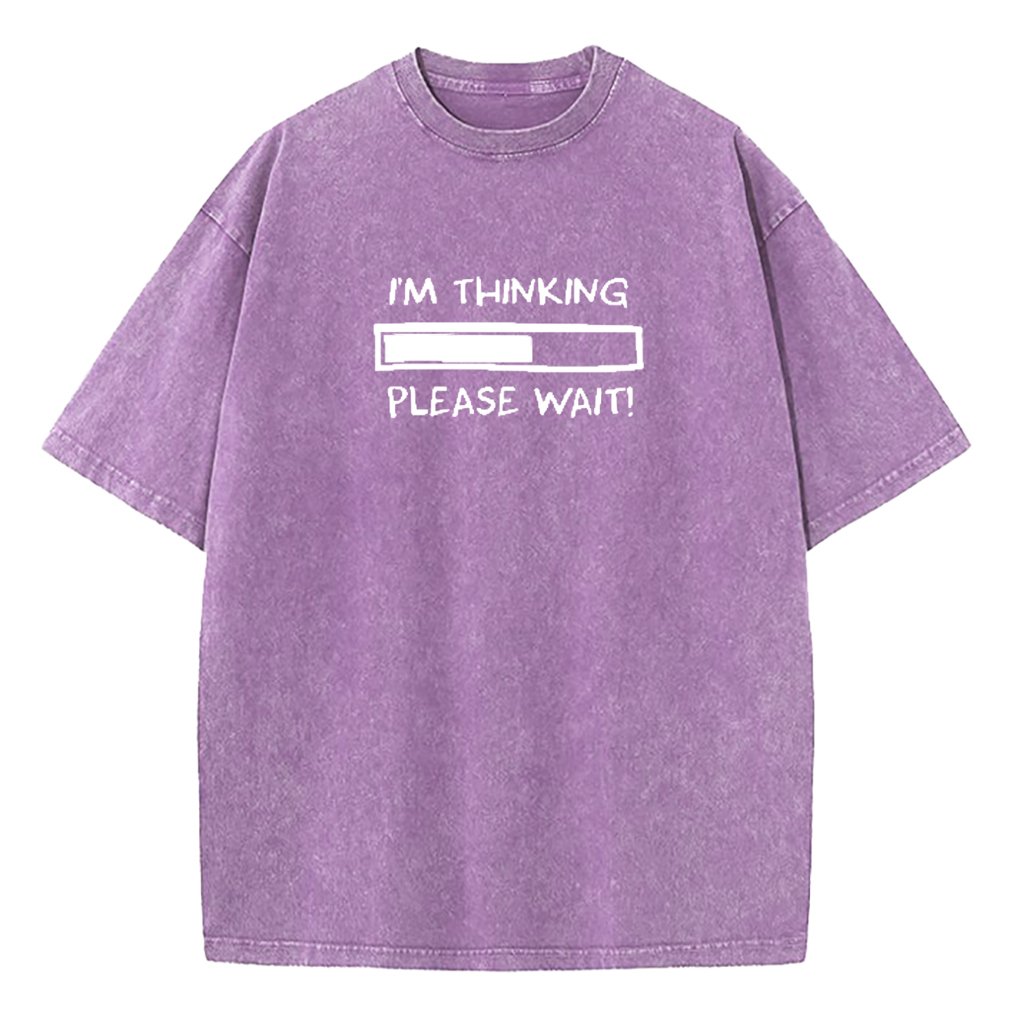 I'm Thinking Please Wait Washed T-Shirt
