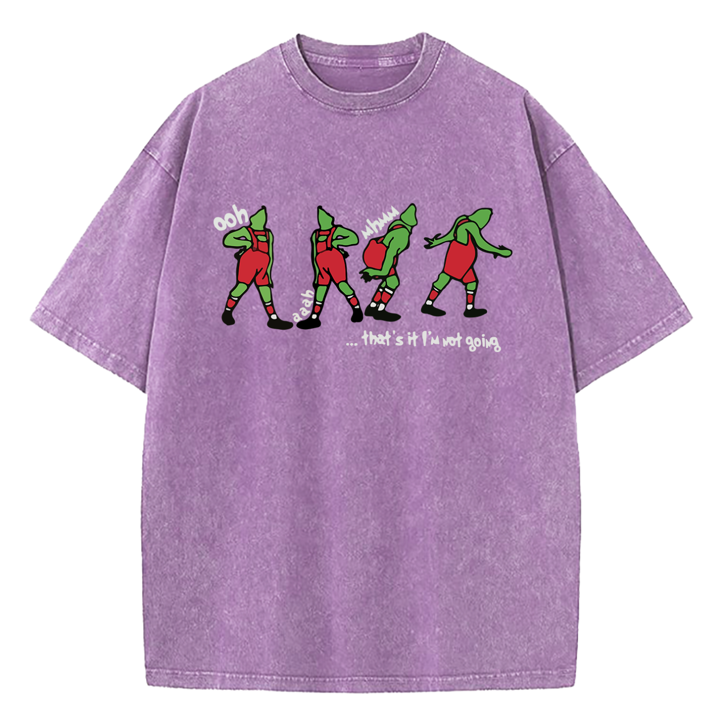 Grinch That's It I'm Not Going Washed T-Shirt