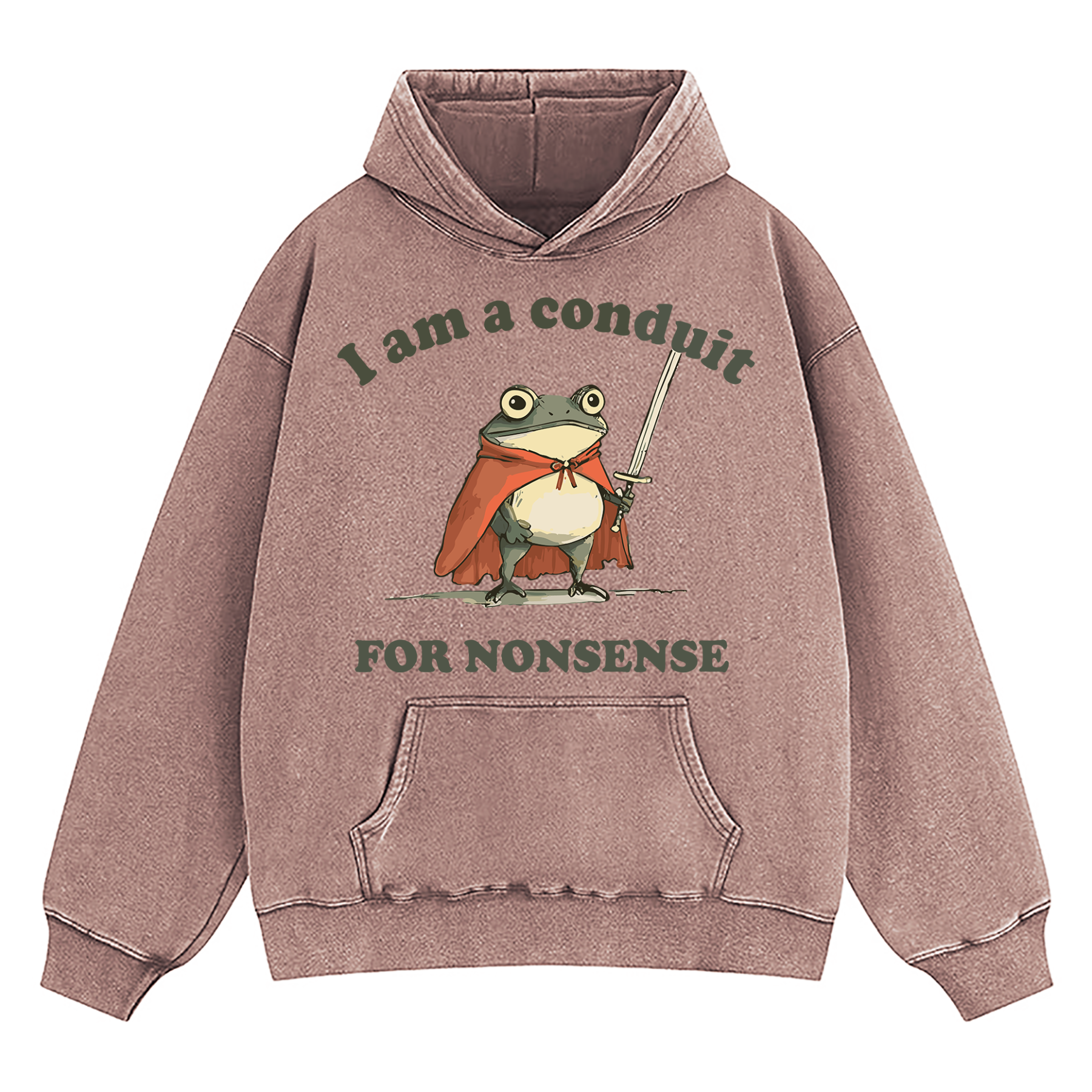 I Am A Conduit For Nonsense Washed Hoodie