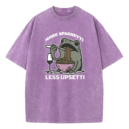 More Spaghetti Less Upsetti Washed T-Shirt