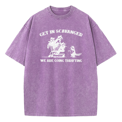 Get In Scavenger We're Going Thrifting Raccoon Washed T-Shirt