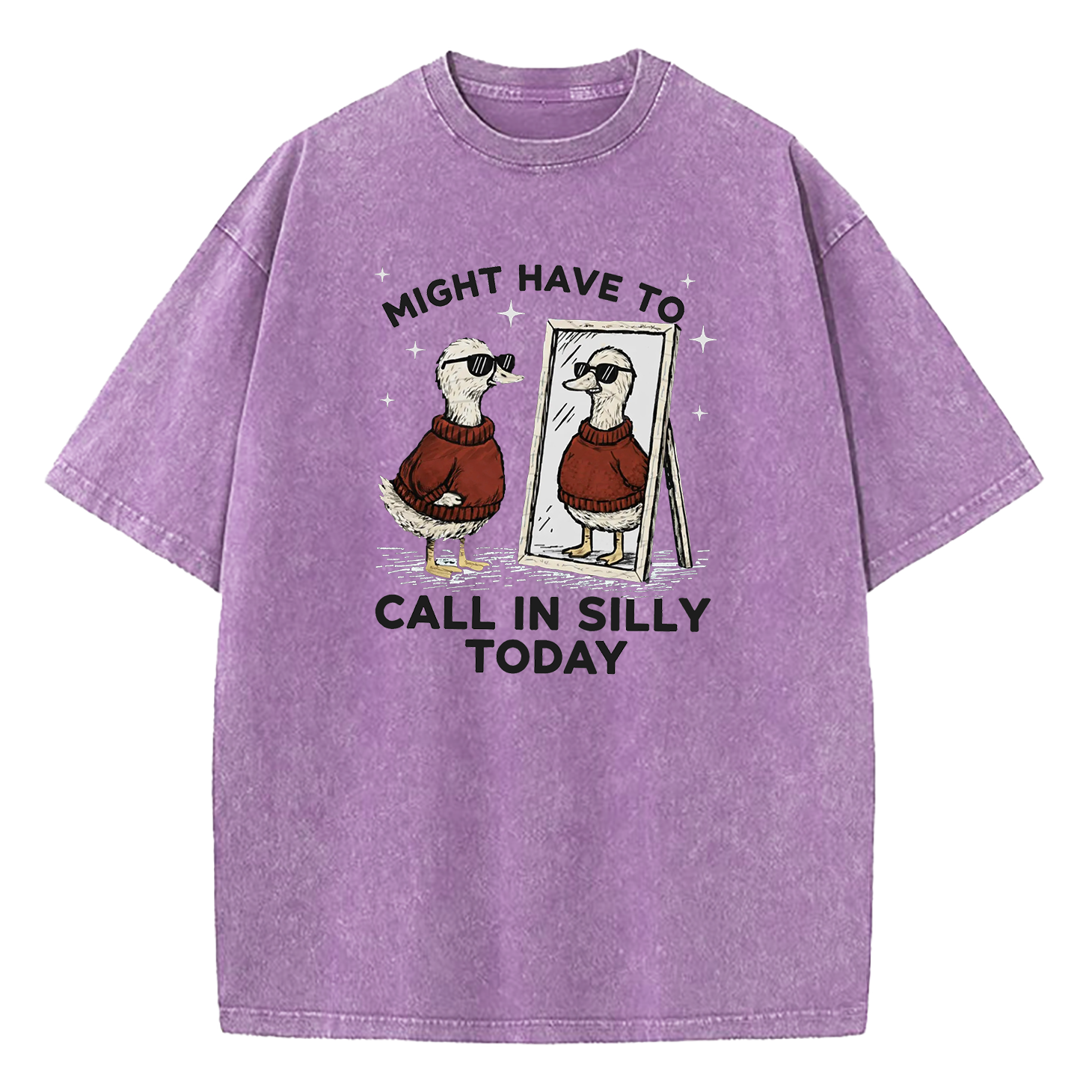 Might Have to Call in Silly Today Washed T-Shirt