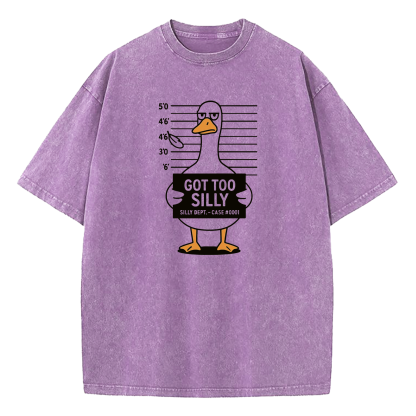 Got Too Silly Washed T-Shirt