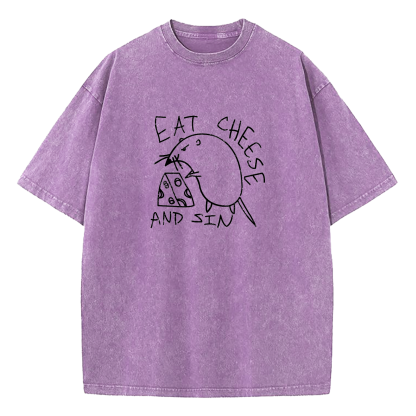 Eat Cheese And Sin Washed T-Shirt