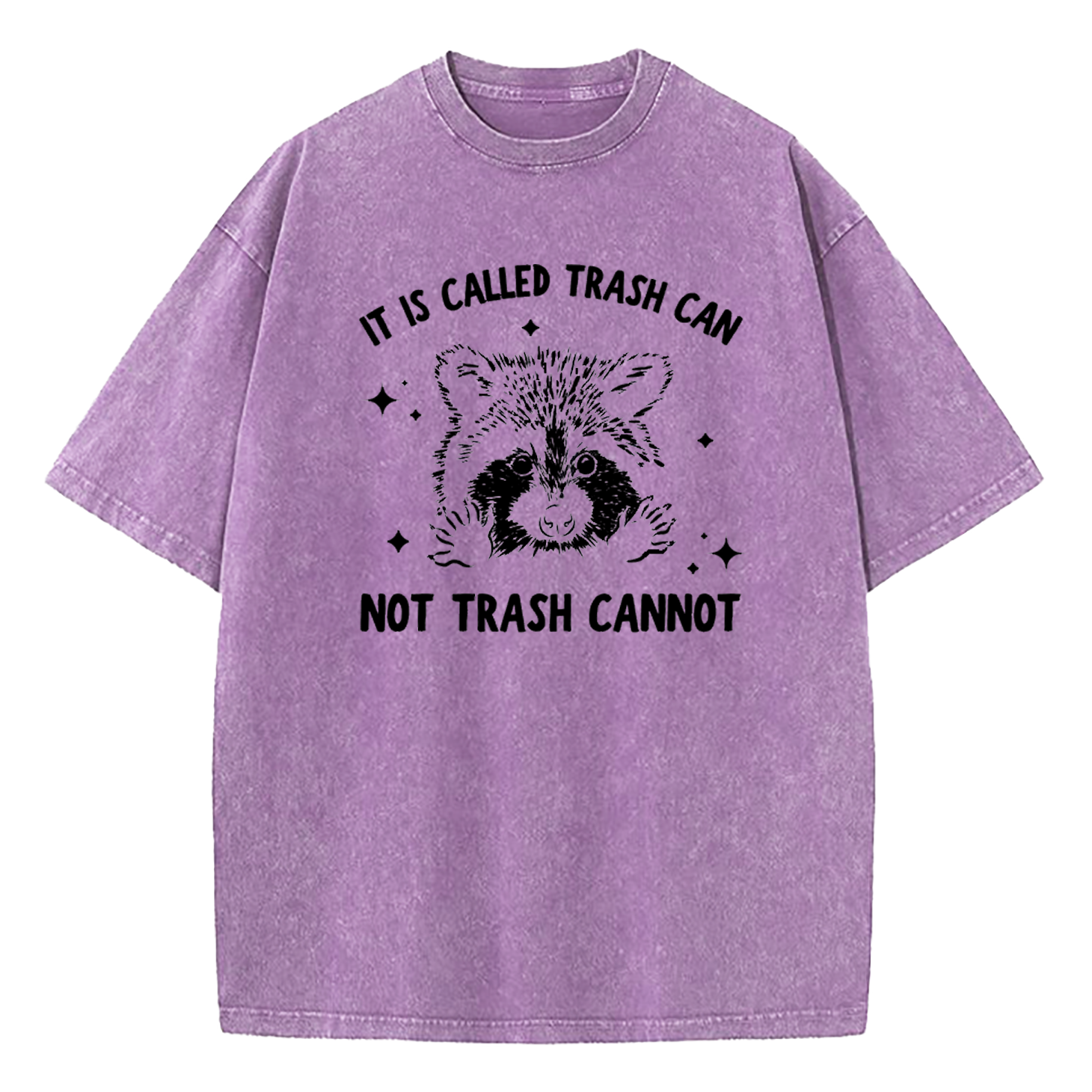 It's Called Trash Can Not Trash Can't Washed T-Shirt
