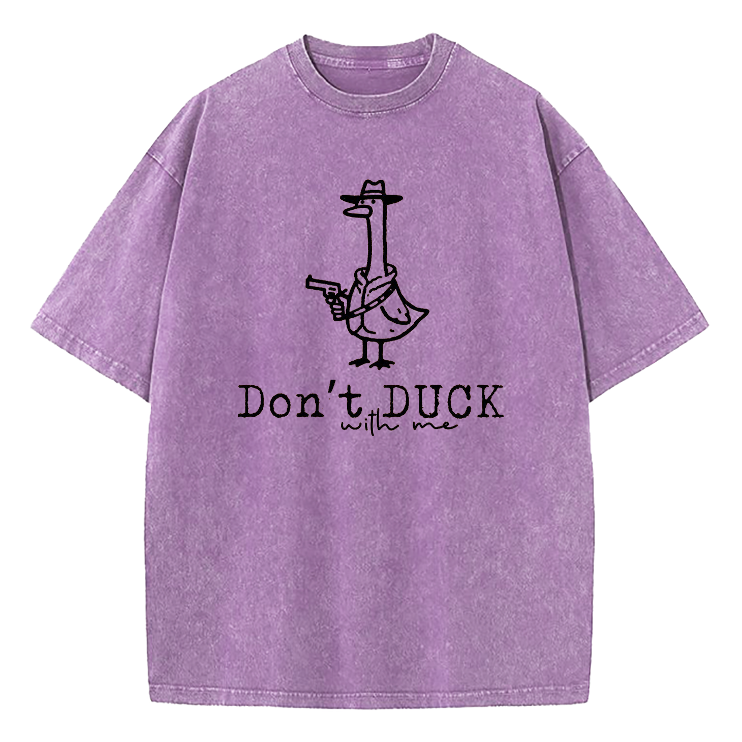 Don't Duck With Me Washed T-Shirt