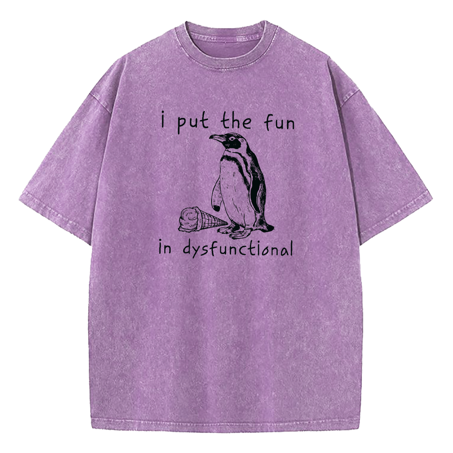 I Put The Fun In Dysfunctional Washed T-Shirt