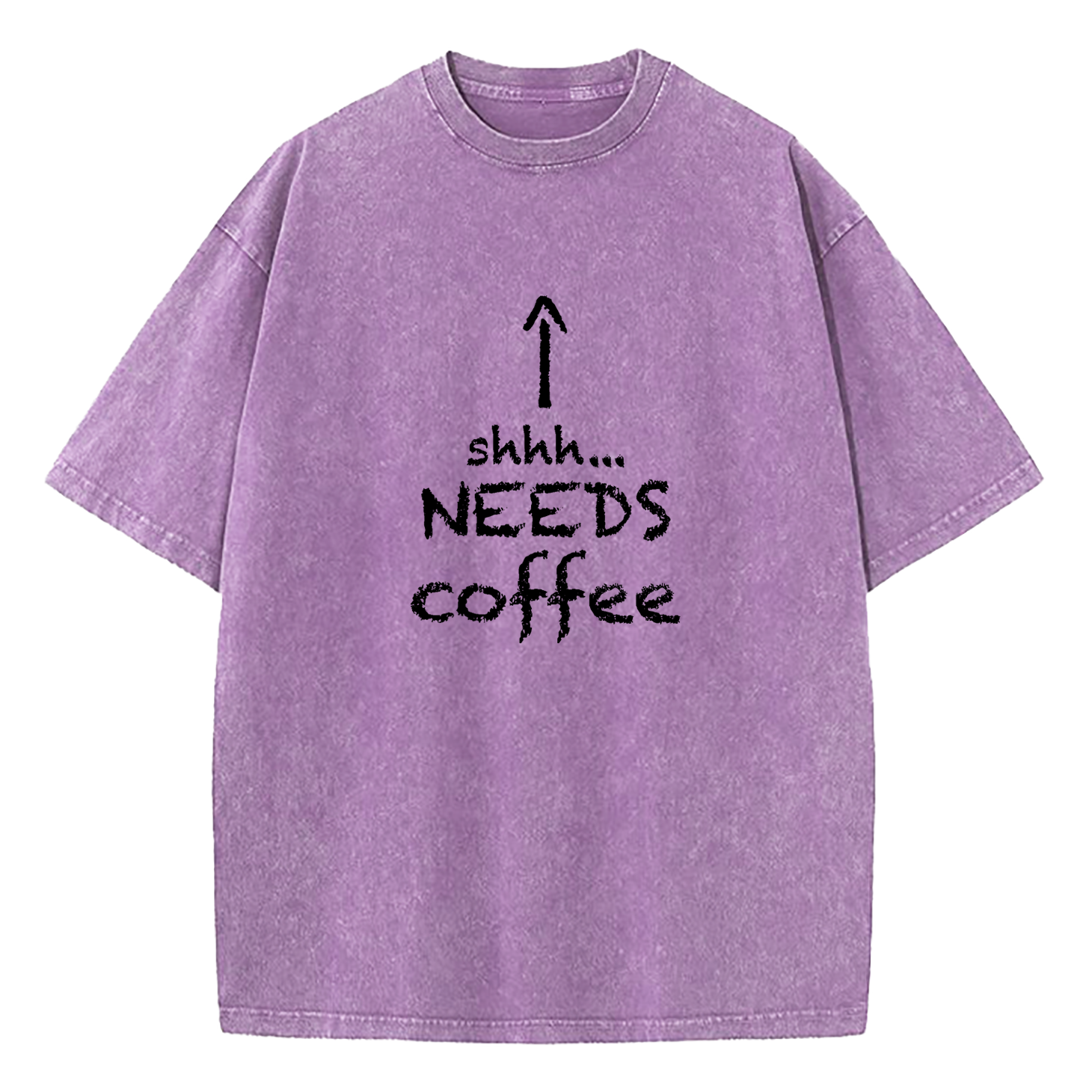 Shhh.... Needs Coffee Washed T-Shirt