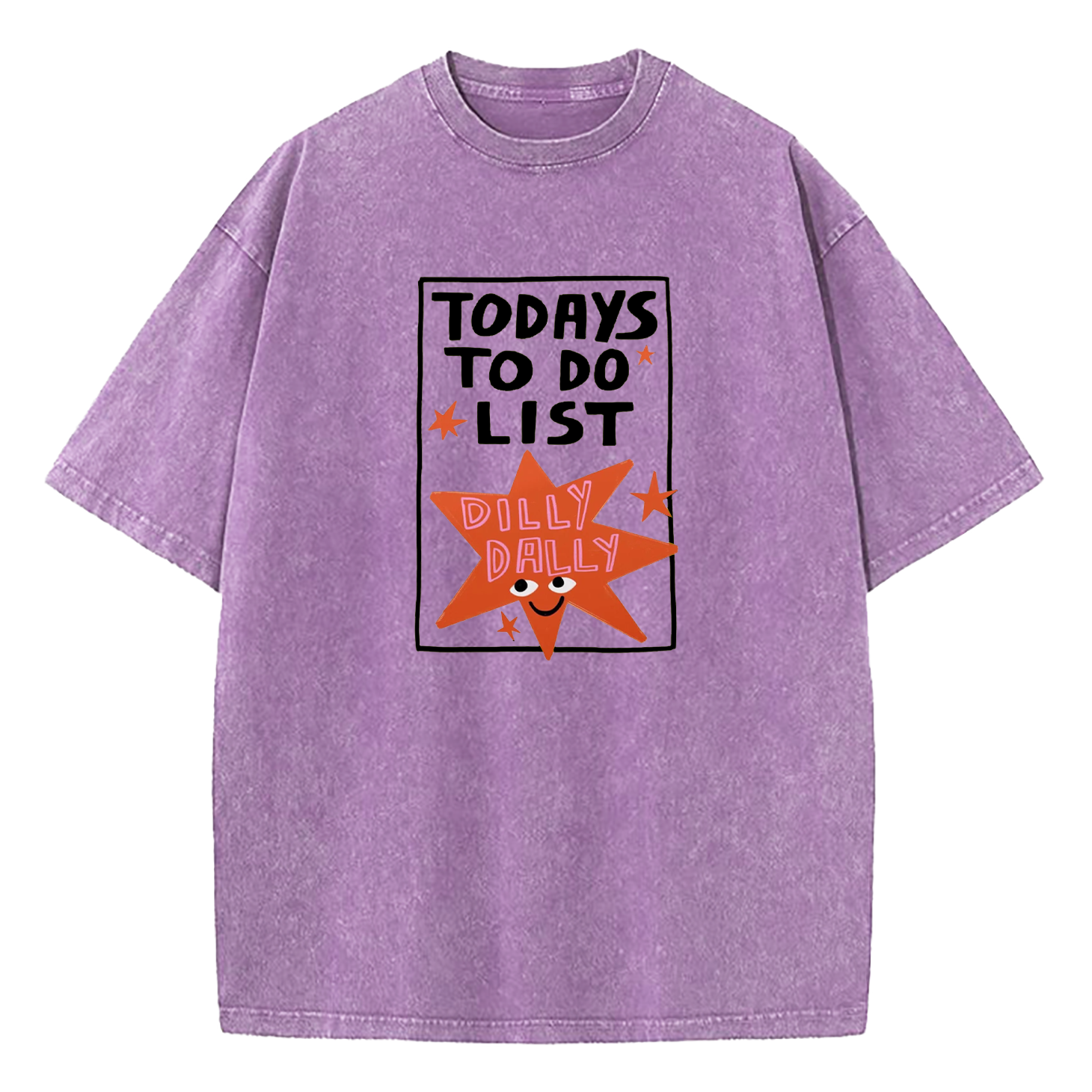 Today's To-Do List Dilly Dally Washed T-Shirt
