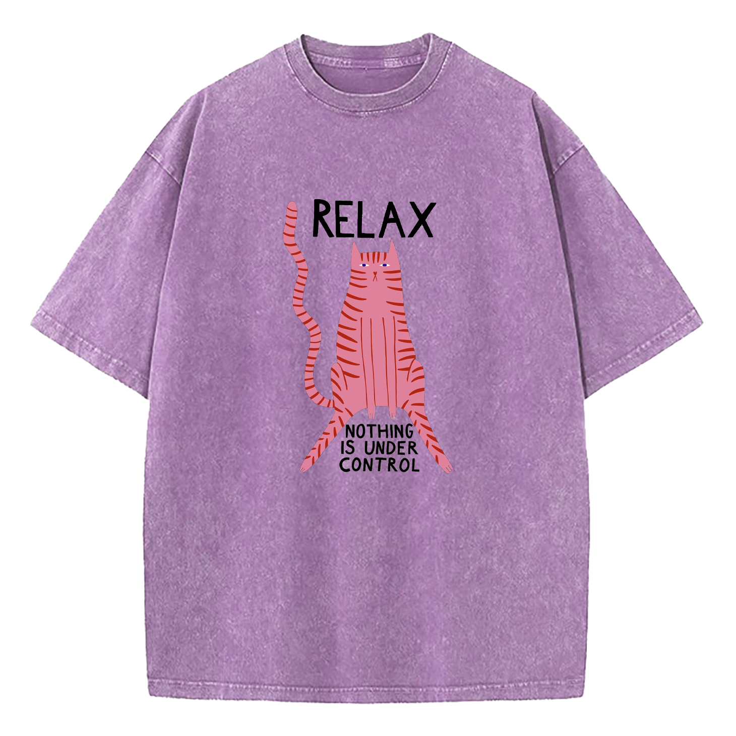 Relax Nothing Is Under Control Washed T-Shirt