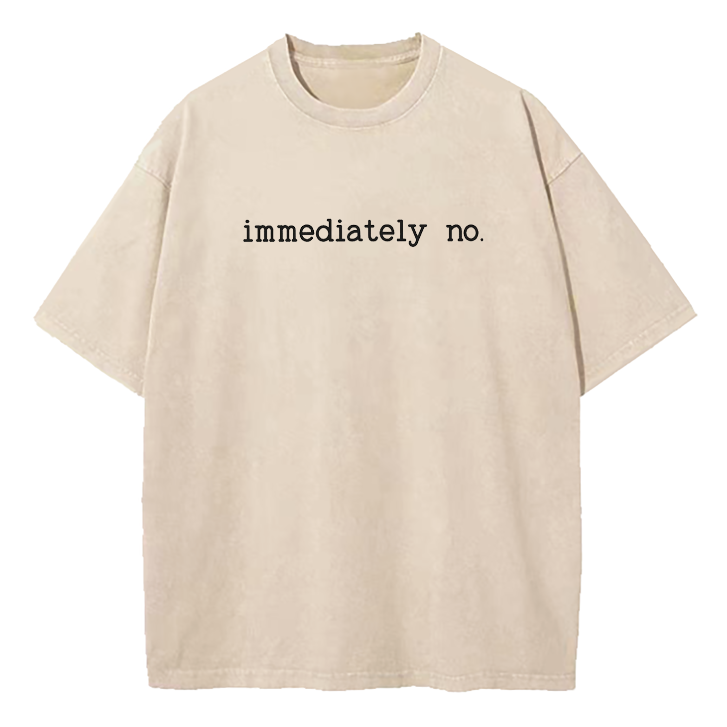 Immediately No Funny Statement Washed T-Shirt