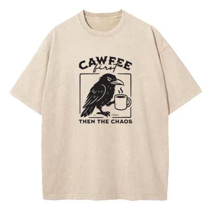 Cawfee First Then The Chaos