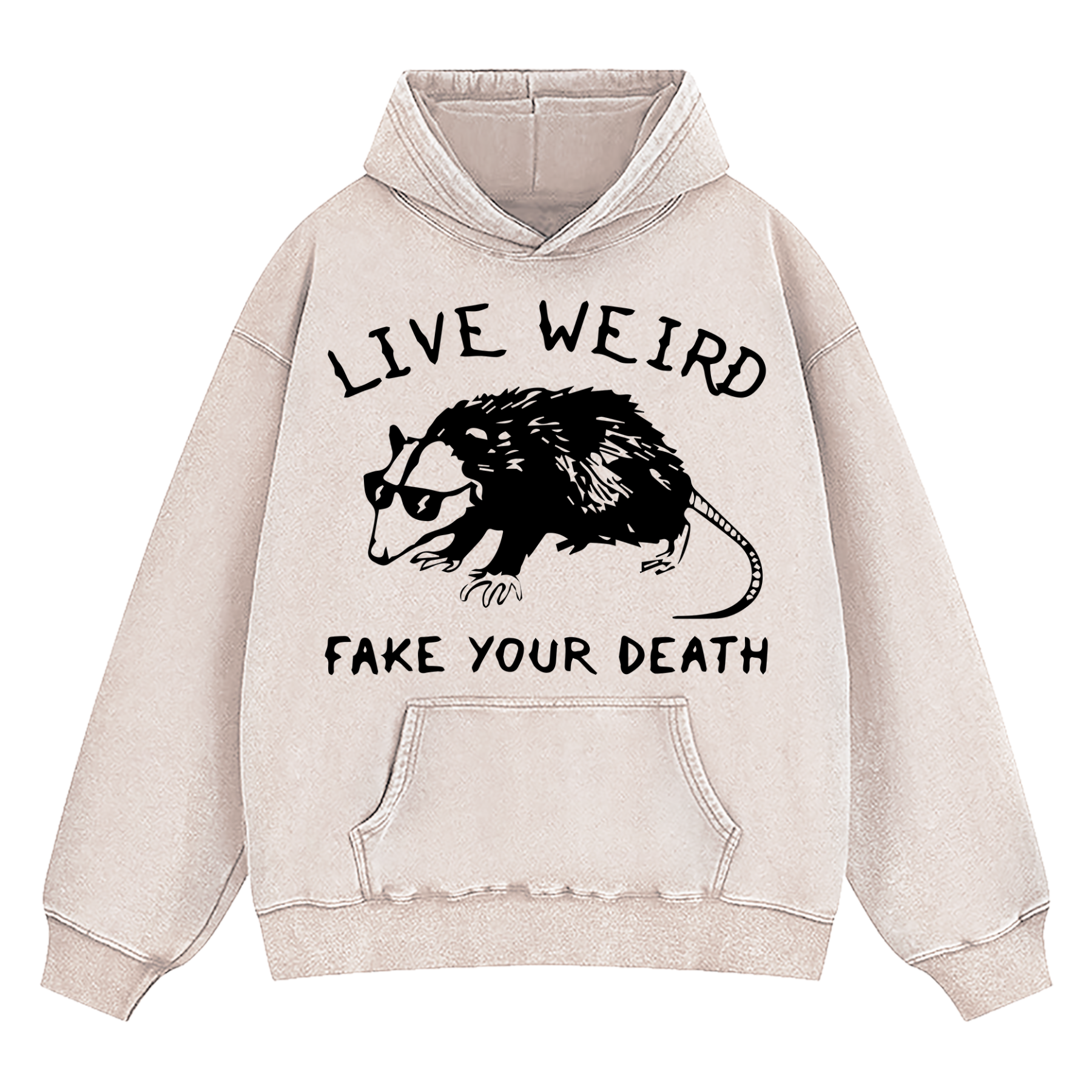 Opossum Live Weird Fake Your Death Washed Hoodie