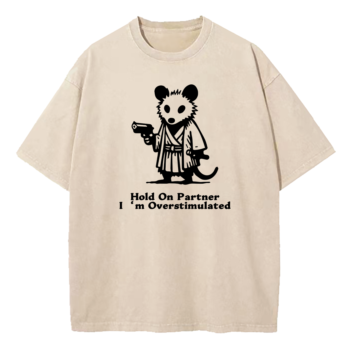 Possum Samurai Hold On Partner I’m Overstimulated Washed T-Shirt