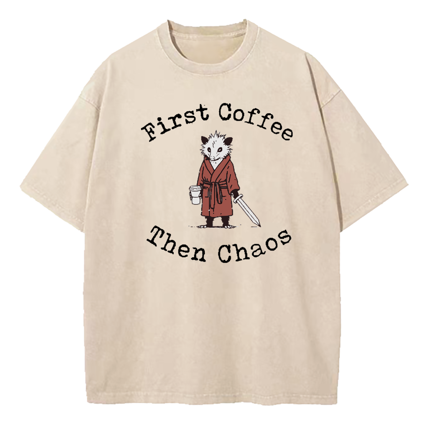 Opossum First Coffee Then Chaos Washed T-Shirt