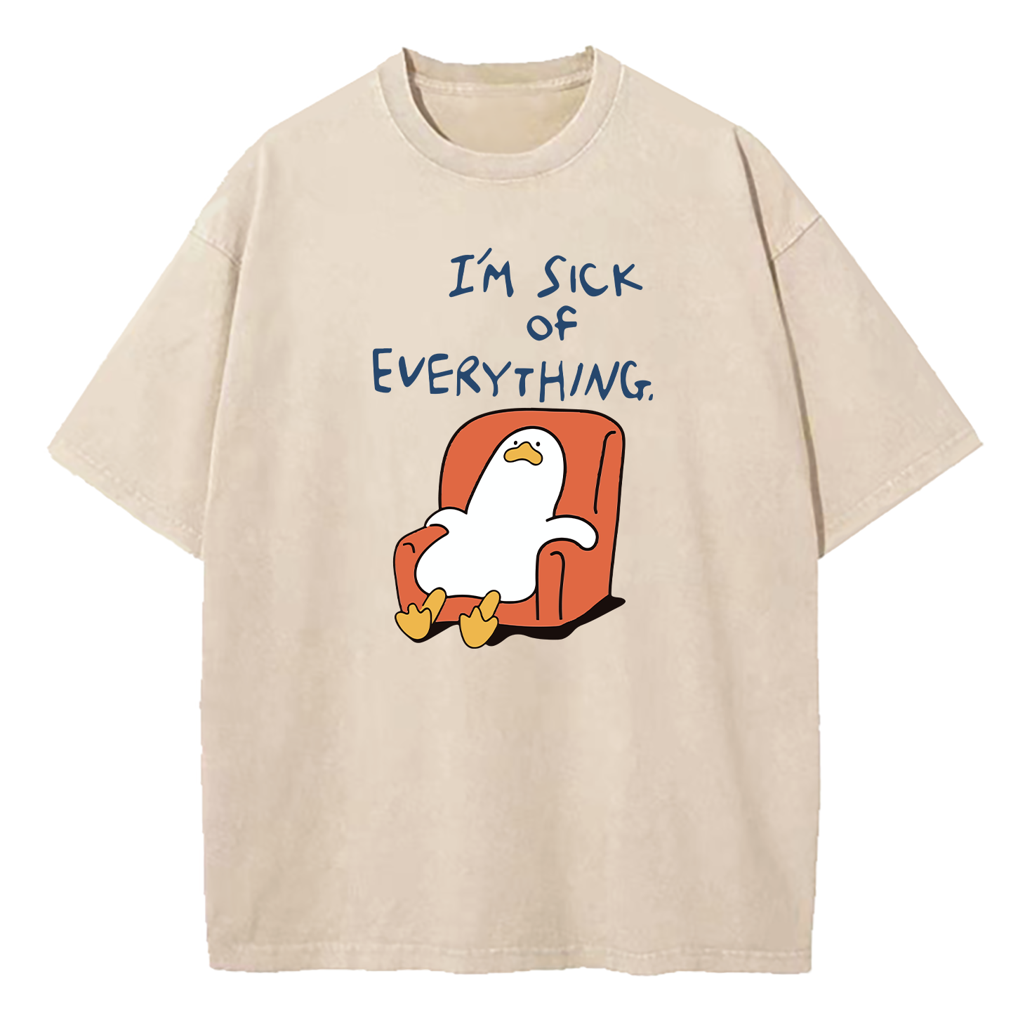 I'm Sick Of Everything Washed T-Shirt